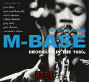 Introducing M-Base (Brooklyn in the 1980s)