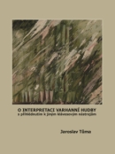 O interpretaci varhann� hudby 