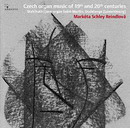 Czech Organ Music of 19 & 20 centuries